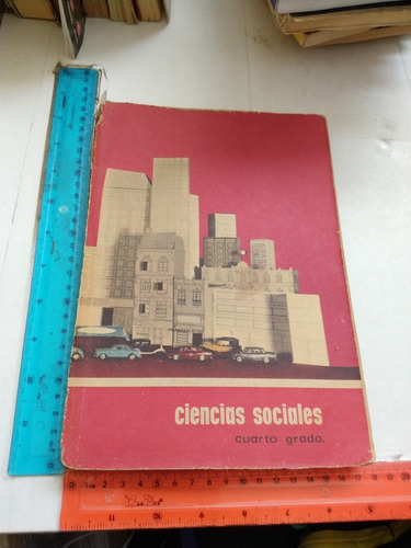 Ciencias Sociales Cuarto Grado Ciclo 1976 1977 Sep