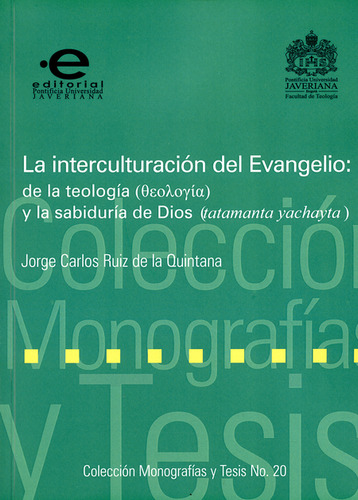 Interculturación Del Evangelio De La Teología Y La Sabiduría