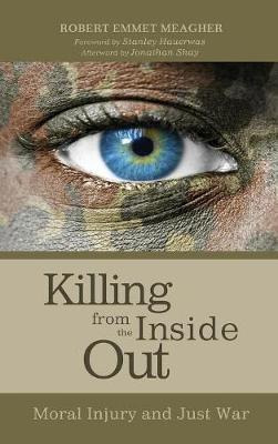 Libro Killing From The Inside Out - Robert Emmet Meagher