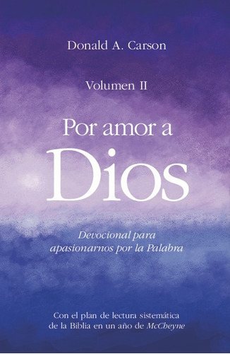 Libro Por Amor A Dios Vol. 2 - Donald A. Carson