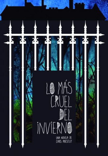 Lo ,mas Cruel Del Invierno - Chris Priestley