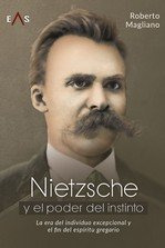 Libro Nietzsche Y El Poder Del Instinto - Magliano, Roberto