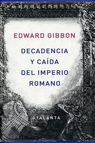 Libro Decadencia Y Caida Del Imperio Romano  De Gibbon Edwar