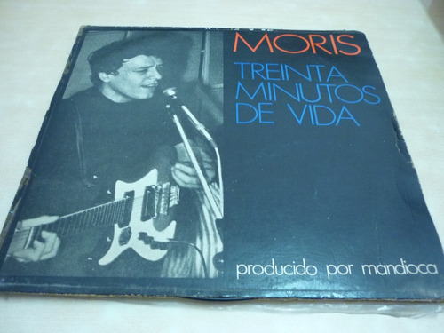 Moris Treinta Minutos De Vida Vinilo Mandioca Rayado