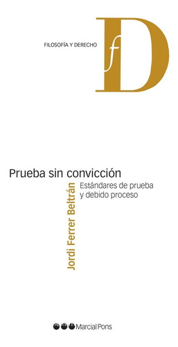 Prueba Sin Conviccion - Ferrer Beltran, Jordi