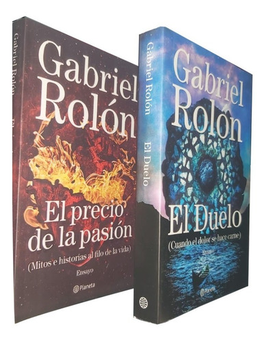 Gabriel Rolón 2 Libros - El Precio De La Pasión/el Duelo