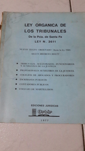 Ley Orgánica De Los Tribunales De Santa Fe Año 1977