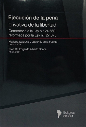 Ejecución De La Pena Privativa De Libertad