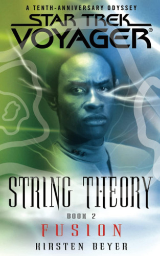 Libro: Star Trek: Voyager: String Theory #2: Fusion: Voyager