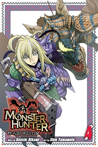 Monster Hunter Flash Hunter, Vol 4