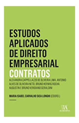 Estudos Aplic. De Direito Empres - Contratos 7 Ed, De Maria Isabel Carvalh. Editora Almedina Brasil, Capa Mole Em Português, 2022