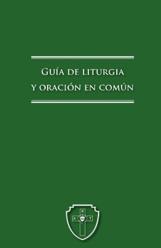 Libro Guía Liturgia Y Oración Común (spanish Edition)