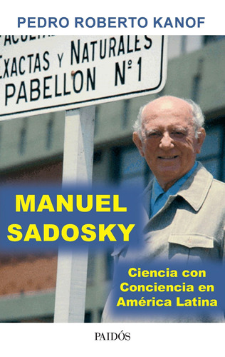 Ciencia Con Conciencia En America - Manuel Sadosky - Roberto