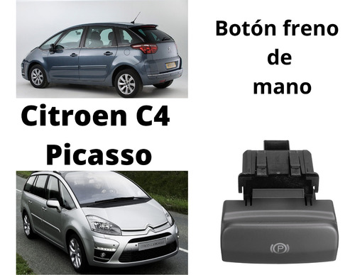 Botón De Freno Citroën C4 Picasso, Brake Button Parking