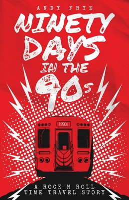 Libro Ninety Days In The 90s - Frye, Andy