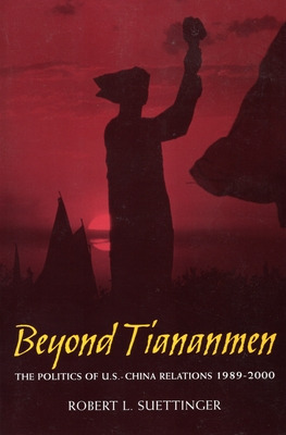 Libro Beyond Tiananmen: The Politics Of U.s.-china Relati...
