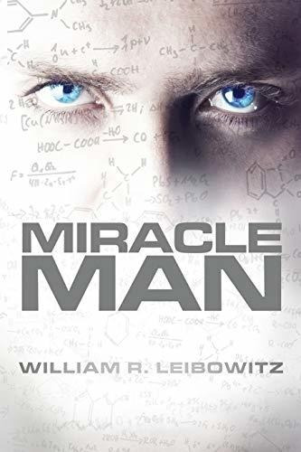 Book : Miracle Man - Leibowitz, William R