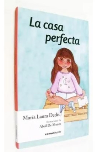 La Casa Perfecta - Maria Laura Dede