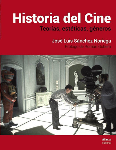 Libro: Historia Del Cine. Sánchez Noriega, José Luis. Alianz