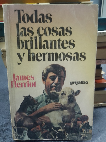 Todas Las Cosas Brillantes Y Hermosas ( Rústico ) Aa181 (Usado)