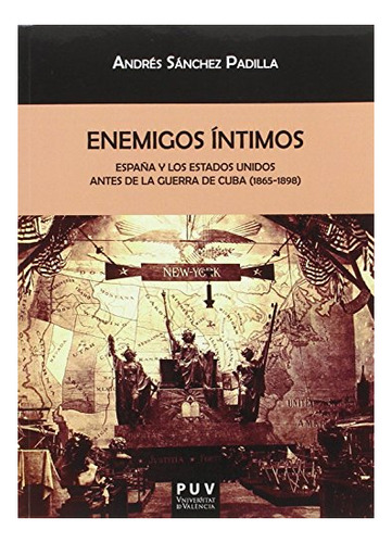 Libro Enemigos Intimos  De Sanchez Padilla Andr