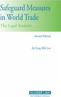 Libro Safeguard Measures In World Trade - Yong-shik Lee