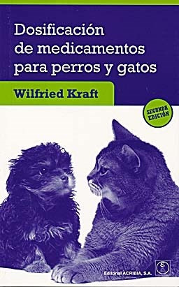 Libro Dosificacion De Medicamentos Para Perros Y Gatos   2 E