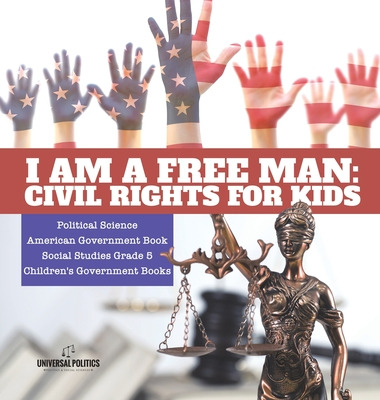 Libro I Am A Free Man: Civil Rights For Kids Political Sc...