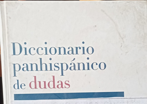 Diccionario Panhispanico De Dudas