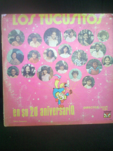 Lp.los Tucusitos.en Su 20 Aniversario,1979.aguinaldo.vinilo.