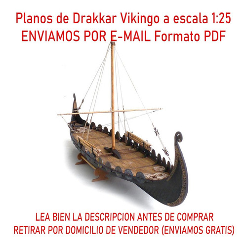 Planos Digitales Pdf Drakkar Vikingo - 1:25 - Envió Gratis