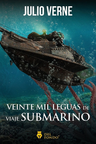Veinte Mil Leguas De Viaje - Julio Verne - Del Fondo - Libro