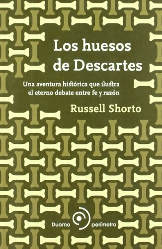 Huesos De Descartes, Los - Russell Shorto