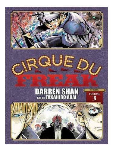 Cirque Du Freak: The Manga, Vol. 3 (paperback) - Takah. Ew08