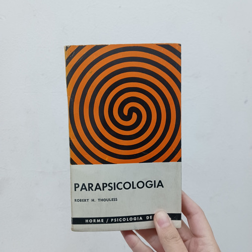 Parapsicología. Thouless. Hormé (Usado)