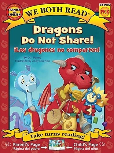 Dragons Do Not Share / Los Dragones Noparten..., de Panec, D. J.. Editorial Treasure Bay Inc en inglés