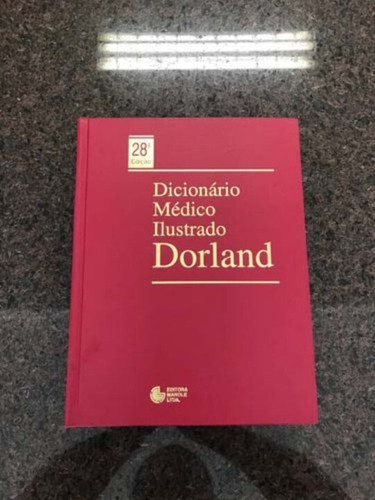 Diccionario médico ilustrado, de Dorland. Editorial Manole, Tapa Mole en portugués