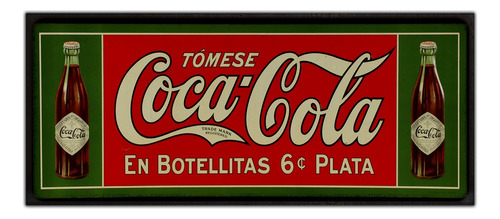#46 - Cartel Decorativo Vintage - Coca Cola Retro No Chapa