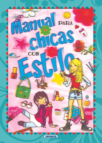 Libro Manual Para Chicas Con Estilo - Susaeta, Equipo