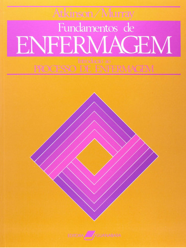 Fundamentos De Enfermagem - Introdução Ao Processo De Enfermagem, De Atkinson. Editora Guanabara Koogan, Capa Mole Em Português, 1989