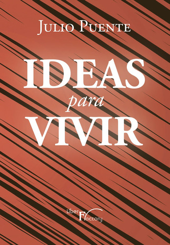 Ideas Para Vivir, De Julio Puente