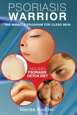 Libro Psoriasis Warrior: The Miracle Program For Clear Sk...