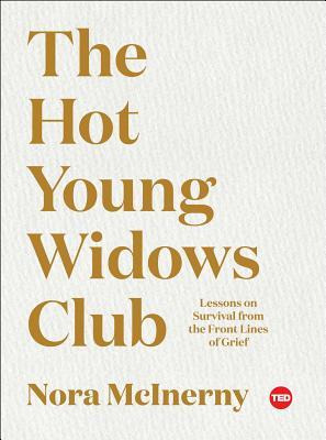 Libro The Hot Young Widows Club : Lessons On Survival Fro...