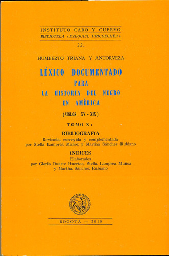 Léxico Documentado Para La Historia Del Negro En América (to