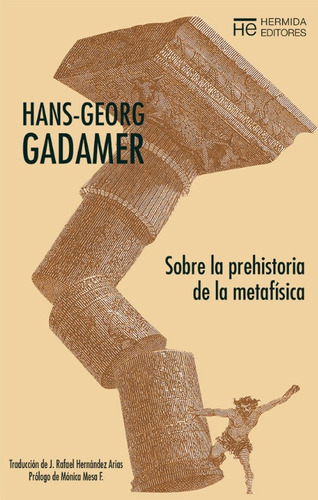 Sobre La Prehistoria De La Metafisica - Hans - Georg Gadamer