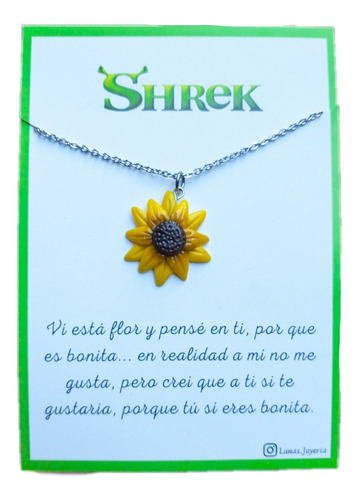 Collar De Shrek Girasol Vi Esta Flor Frase Película Acero 