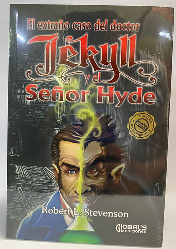 El Extraño Caso Del Doctor Jekyll Y El Señor Hyde 