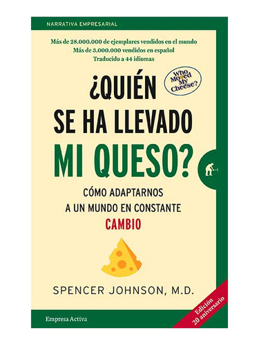 Libro ¿quién Se Ha Llevado Mi Queso?