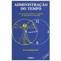 Administração Do Tempo, Renato Bernhoeft