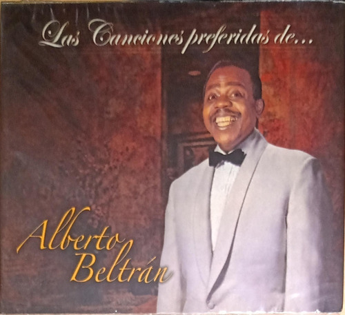 Alberto Beltran - Las Canciones Preferidas